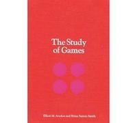 The Study of Games - [Version Originale] Elliott Morton Avedon, Brian Sutton - Smith, Paul G Brewster, (Auteur)