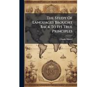 The Study Of Languages Brought Back To Its True Principles