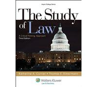 The Study Of Law: A Critical Thinking Approach, Third Edition