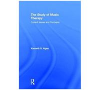 The Study Of Music Therapy: Current Issues And Concepts