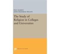 The Study Of Religion In Colleges And U Paul Ramsey, John Frederick Wilson (Auteur)