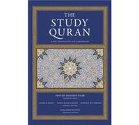 Seyyed Hossein Nasr et al. – The Study Quran: Étude du Coran avec commentaires classiques – Broché