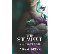 The Stumplet: A Nu-England Novel