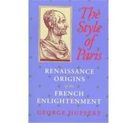 The Style of Paris George Huppert (Auteur)