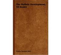 The Stylistic Development of Keates Walter Jackson Bate (Auteur)