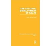 The Stylistic Development of Keats by Walter Jackson Bate Walter Jackson Bate (Auteur)