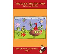 The Sub In The Fish Tank Chapter Book
