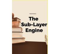 The Sub-Layer Engine: A Cyberpunk Sci-Fi Thriller
