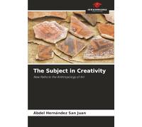 The Subject in Creativity: New Paths to the Anthropology of Art