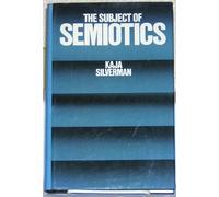 The Subject of Semiotics