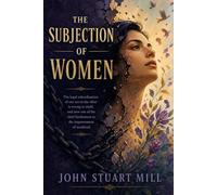 The Subjection of Women