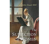 The Subjection Of Women