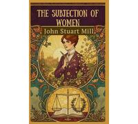 The Subjection of Women