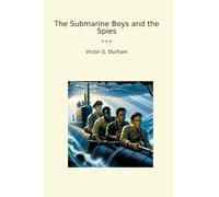 The Submarine Boys and the Spies