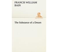 The Substance Of A Dream