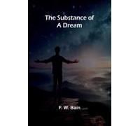 The Substance Of A Dream