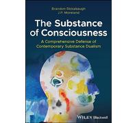 The Substance of Consciousness: A Comprehensive Defense of Contemporary Substance Dualism