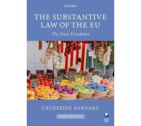 The Substantive Law of the EU: The Four Freedoms