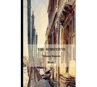 The Substitute - Book I Hardcover