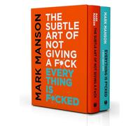 The Subtle Art of Not Giving a F*ck / Everything Is F*cked Box Set: Two Transformative Guides to Finding Happiness Amidst Life's Chaos