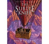 The Subtle Knife awardwinning internationally bestselling now fullcolour illustrated ed by Philip Pullman Philip Pullman (Auteur)