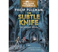 The Subtle Knife Graphic Novel