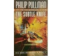The Subtle Knife (His Dark Materials, Book 2)