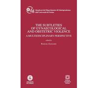 The subtleties of gynaecological and obstetric violence