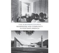 The Suburban Church by Gretchen Buggeln Gretchen Buggeln (Auteur)