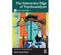 The Subversive Edge of Psychoanalysis
