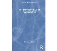 The Subversive Edge of Psychoanalysis - David James Fisher - Taylor amp Francis Ltd - Livre en Anglais - Hardback David James FisherDavid James Fisher (Auteur)