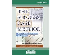 The Success Case Method (16pt Large Print Edition)