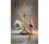 The Success Factor Intuition
