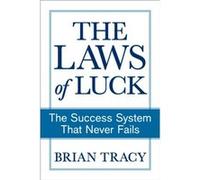 The Success Method That Never Fails by Brian Tracy Brian Tracy (Auteur)