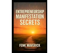 The Success Mindset Journal: Manifestation for Entrepreneurs: EmpowerU2