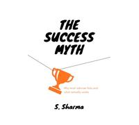 The Success Myth