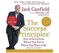 The Success Principles(Tm) - 10th Anniversary Edition