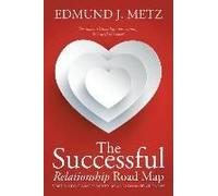 The Successful Relationship Road Map