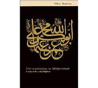 The Succession to Muhammad Wilferd Madelung (Auteur)