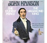 The Sudent Prince / The Vagabond King - John Hanson (3), Jane Fyffe, Peter Knight Theatre Orchestra And Chorus, The LP