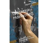 The Sudoku Mastermind: Sudoku Puzzles to Sharpening Your Mind