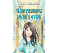 The Suffering of Willow