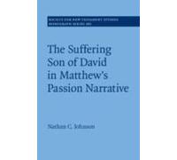 The Suffering Son Of David In Matthew's Passion Narrative