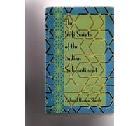 The Sufi Saints on the Indian Subcontinent