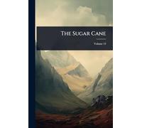 The Sugar Cane