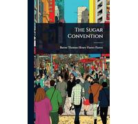The Sugar Convention