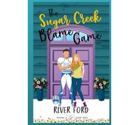 The Sugar Cr lame Game: A small-town, best friends to lovers, sweet romance