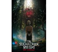 The Sugar Creek Mystery