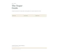The Sugar Guide: A shame-free workbook for reading labels, noticing patterns, and making changes that can last