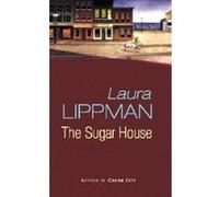 The Sugar House: A Tess Monaghan Investigation - [Version Originale] Laura Lippman (Auteur)